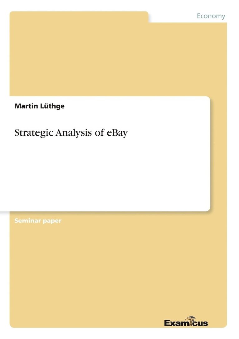 Strategic Analysis of eBay 1