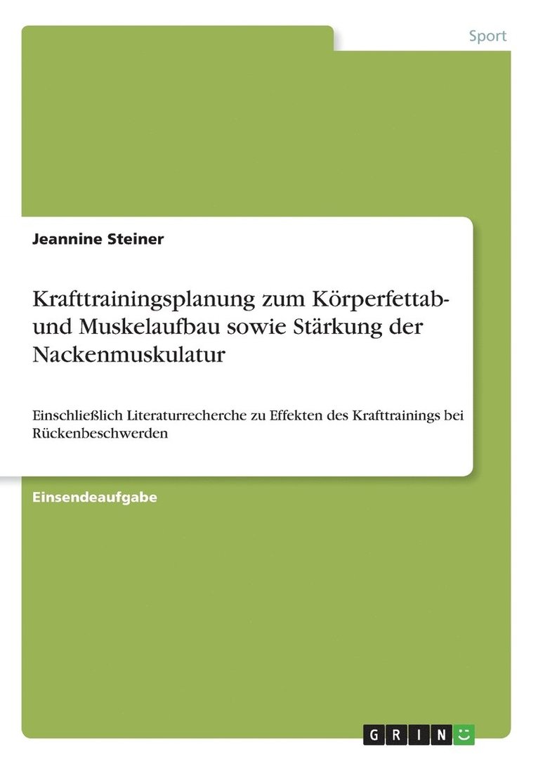 Krafttrainingsplanung zum Körperfettab- und Muskelaufbau sowie Stärkung der Nackenmuskulatur