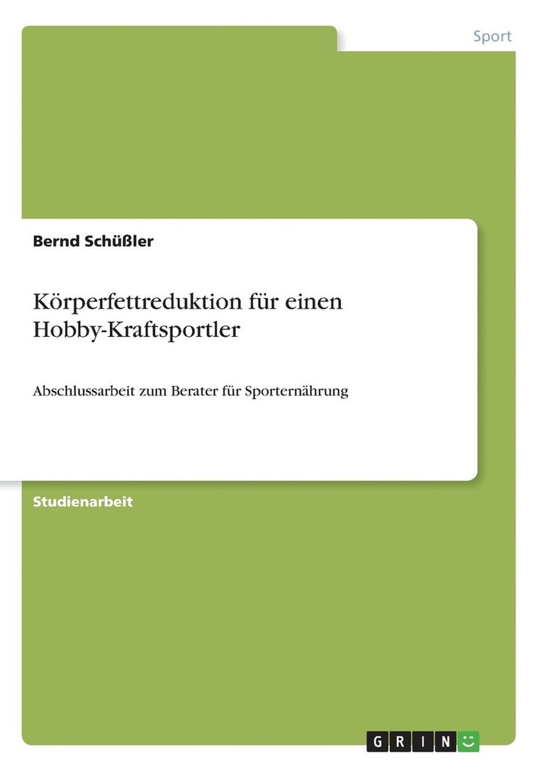 Krperfettreduktion fr einen Hobby-Kraftsportler 1