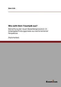 bokomslag Wie sieht Dein Traumjob aus?