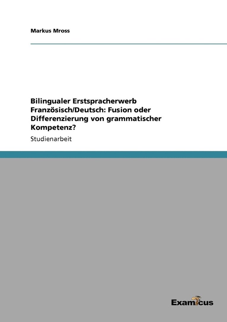 Markus Mross - Bilingualer Erstspracherwerb Französisch/Deutsch, Häftad