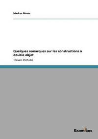 bokomslag Quelques remarques sur les constructions a double objet