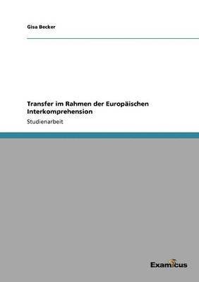 Transfer im Rahmen der Europischen Interkomprehension 1