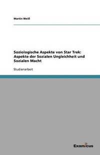 bokomslag Soziologische Aspekte von Star Trek