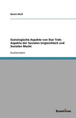 Soziologische Aspekte von Star Trek 1