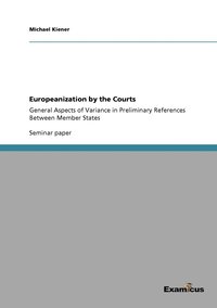 bokomslag Europeanization by the Courts