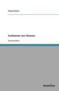 bokomslag Funktionen Von Visionen