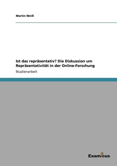 bokomslag Ist das reprsentativ? Die Diskussion um Reprsentativitt in der Online-Forschung