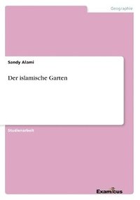 bokomslag Der islamische Garten