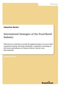 bokomslag International Strategies of the Food Retail Industry