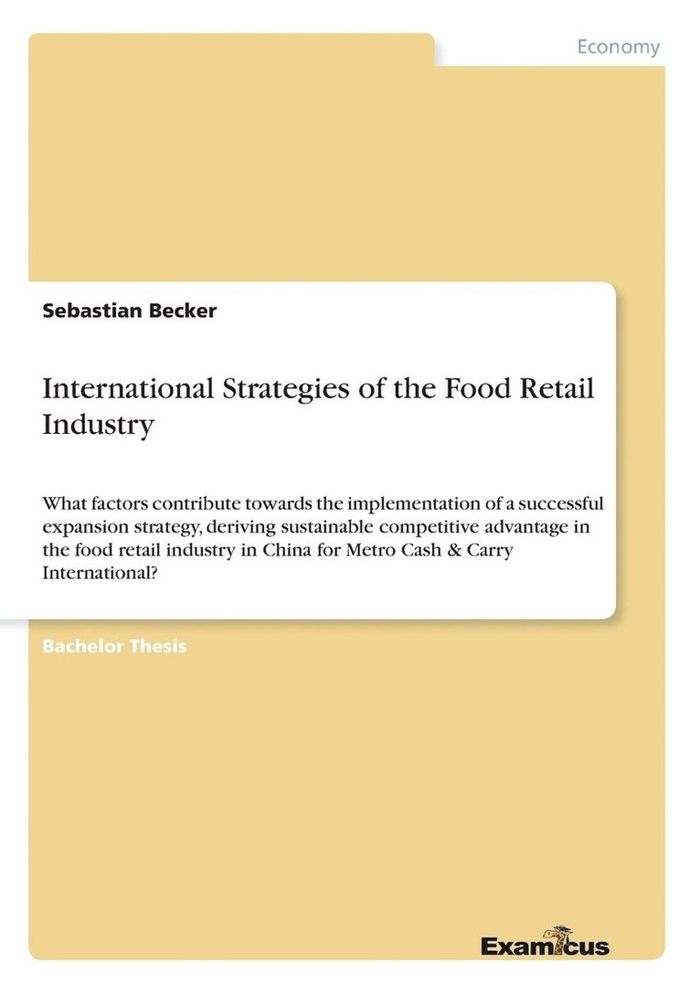 International Strategies of the Food Retail Industry 1