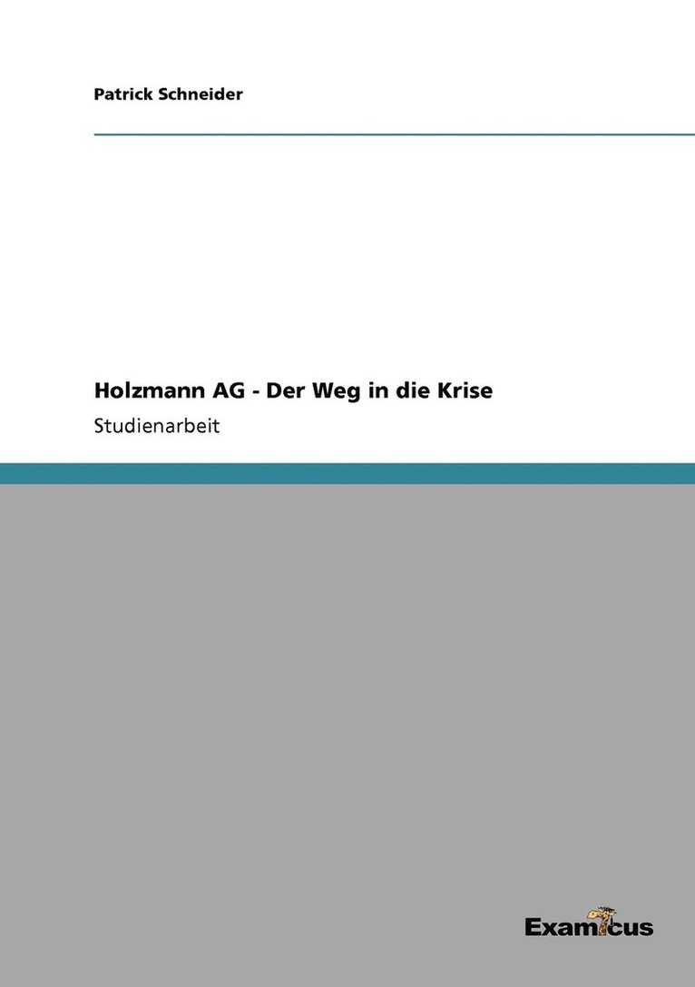 Holzmann AG - Der Weg in die Krise 1