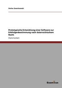 bokomslag Prototypische Entwicklung einer Software zur Erbfolgenbestimmung nach oesterreichischem Recht