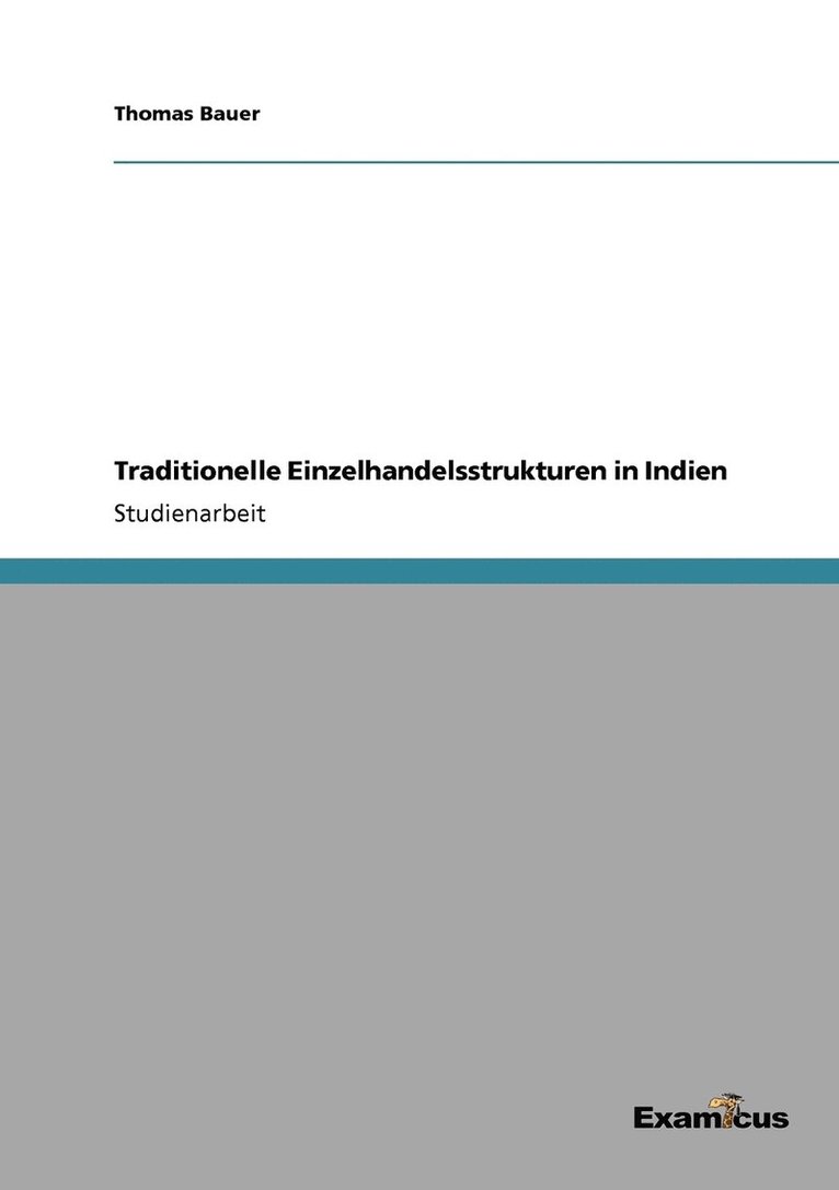 Thomas Bauer - Traditionelle Einzelhandelsstrukturen in Indien, Häftad