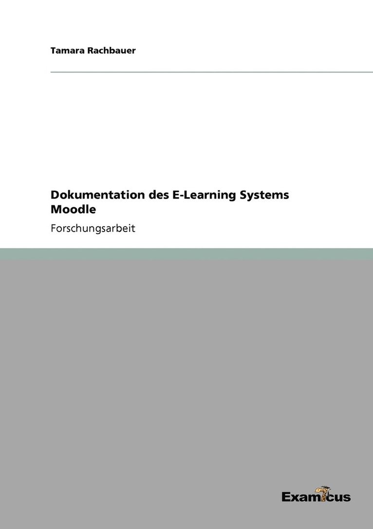 Dokumentation des E-Learning Systems Moodle 1