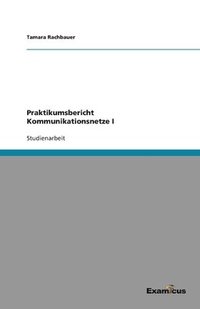 bokomslag Praktikumsbericht Kommunikationsnetze I