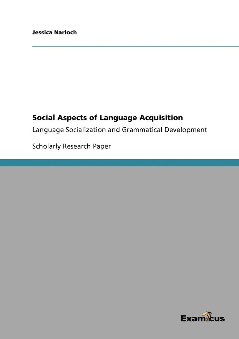 Social Aspects of Language Acquisition 1