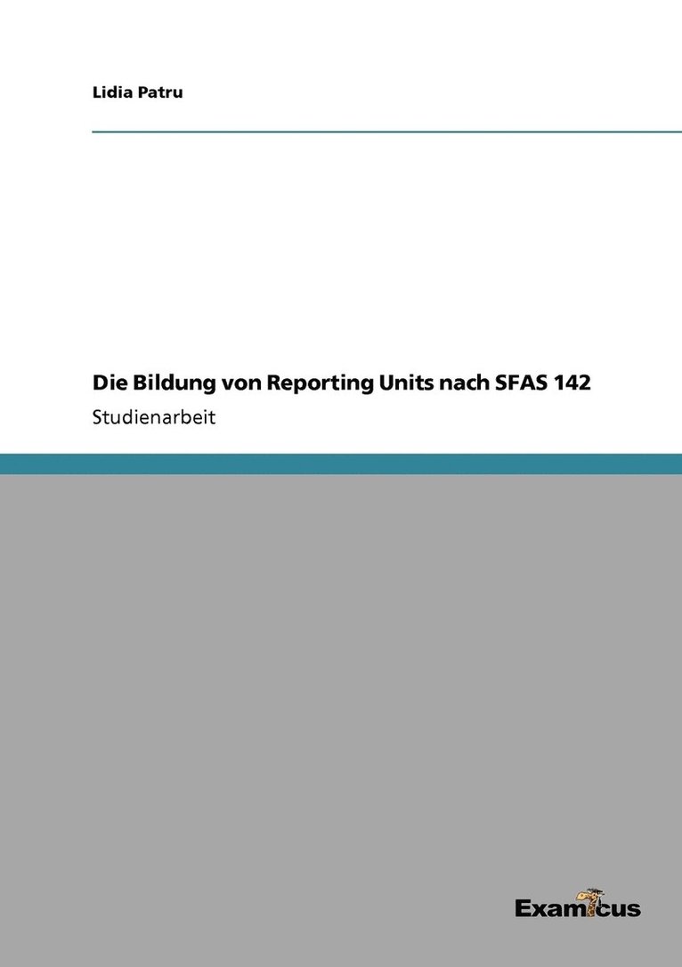 Die Bildung von Reporting Units nach SFAS 142 1