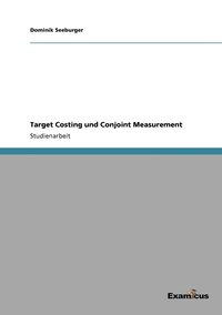 bokomslag Target Costing und Conjoint Measurement