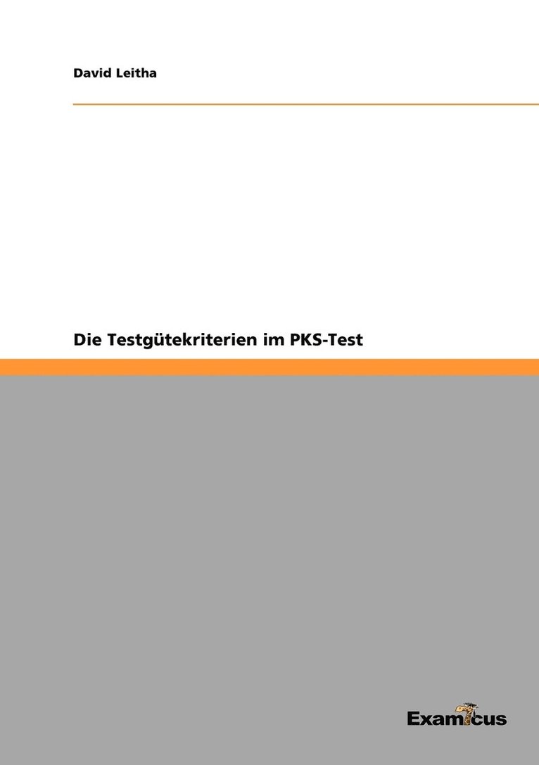David Leitha - Testgütekriterien im PKS-Test, Häftad