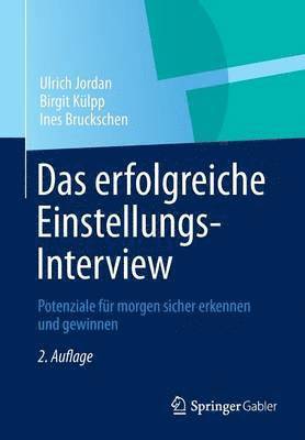 Das erfolgreiche Einstellungs-Interview 1