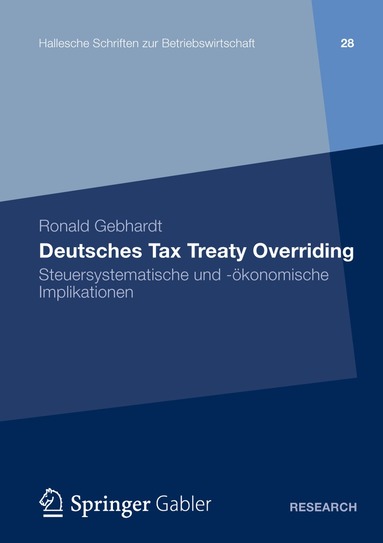 Ronald Gebhardt - Deutsches Tax Treaty Overriding, Häftad