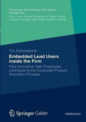 Tim Schweisfurth - Embedded Lead Users inside the Firm, Häftad