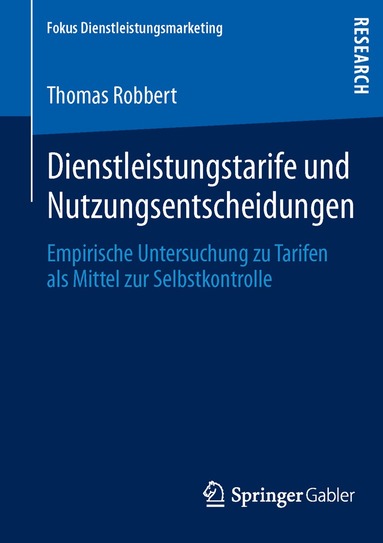 Thomas Robbert - Dienstleistungstarife und Nutzungsentscheidungen, Häftad