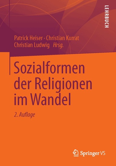 Patrick Heiser, Christian Ludwig - Sozialformen der Religionen im Wandel, Häftad