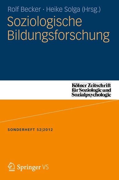Rolf Becker, Heike Solga - Soziologische Bildungsforschung, Häftad