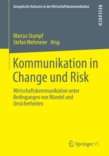 Marcus Stumpf, Stefan Wehmeier - Kommunikation in Change und Risk, Häftad