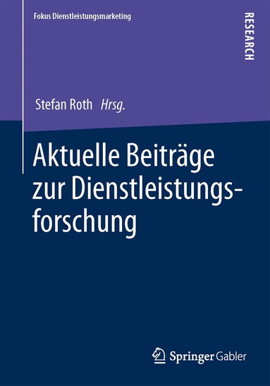 Stefan Roth - Aktuelle Beiträge zur Dienstleistungsforschung, Häftad
