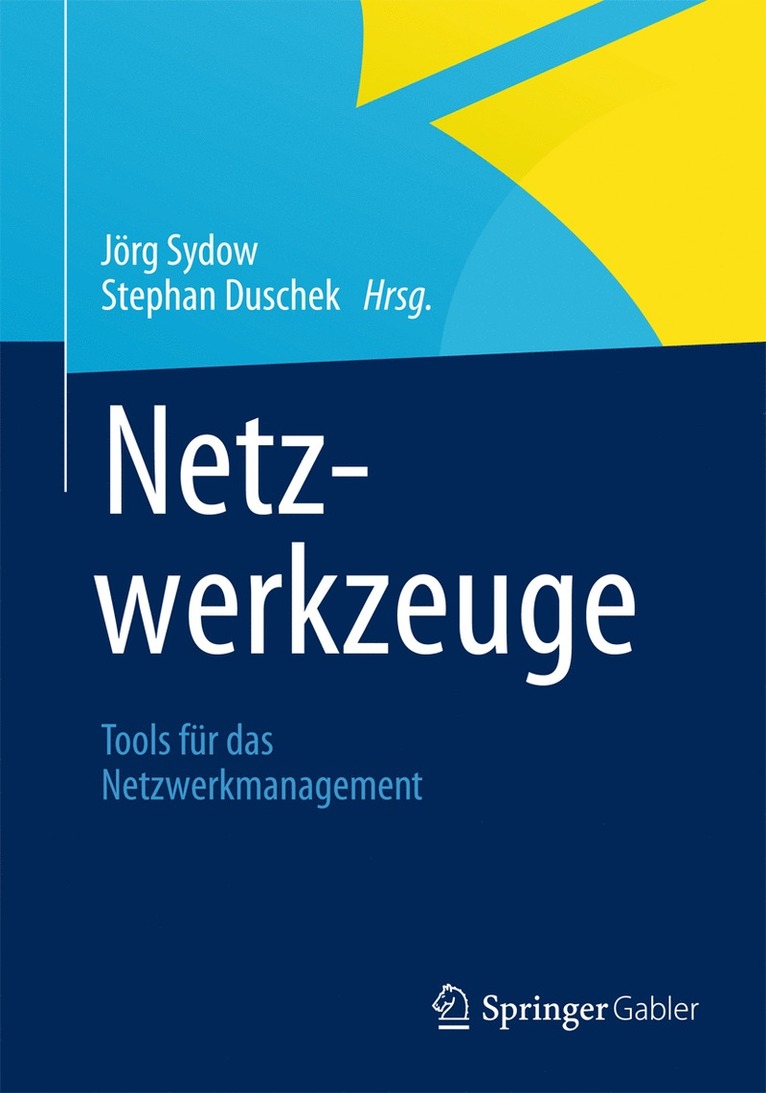 Jörg Sydow, Stephan Duschek, Jorg Sydow - Netzwerkzeuge, Häftad