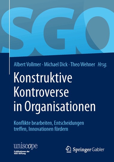 Albert Vollmer, Michael Dick, Theo Wehner - Konstruktive Kontroverse in Organisationen, Inbunden