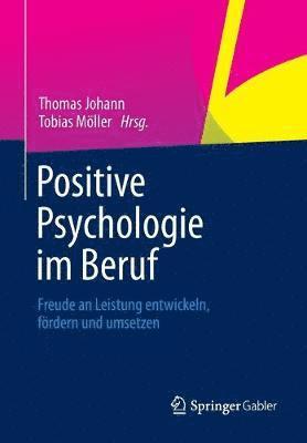 Positive Psychologie im Beruf