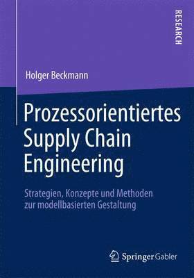 Prozessorientiertes Supply Chain Engineering 1