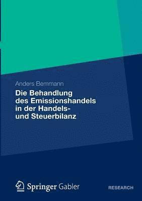 bokomslag Die Behandlung des Emissionshandels in der Handels- und Steuerbilanz