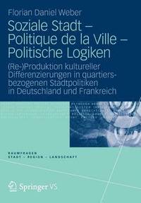 bokomslag Soziale Stadt - Politique de la Ville - Politische Logiken