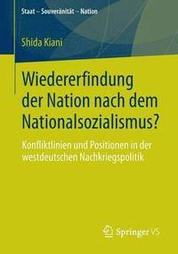 bokomslag Wiedererfindung der Nation nach dem Nationalsozialismus?