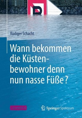 Wann bekommen die Kstenbewohner denn nun nasse Fe? 1