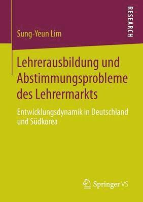 bokomslag Lehrerausbildung und Abstimmungsprobleme des Lehrermarkts