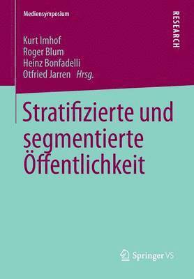 bokomslag Stratifizierte und segmentierte ffentlichkeit