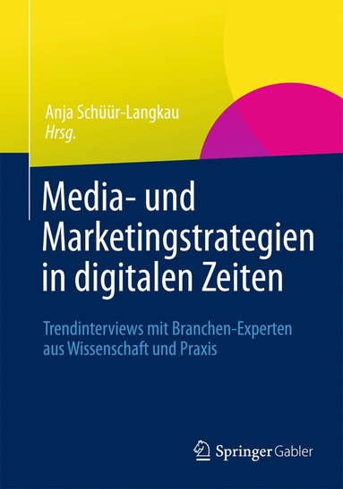 bokomslag Media- und Marketingstrategien in digitalen Zeiten