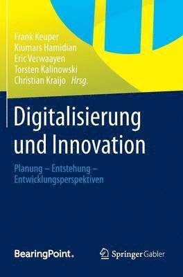 Frank Keuper, Kiumars Hamidian, Eric Verwaayen, Torsten Kalinowski, Christian Kraijo - Digitalisierung und Innovation, Inbunden