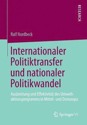 Internationaler Politiktransfer und nationaler Politikwandel 1