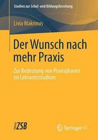 bokomslag Der Wunsch nach mehr Praxis