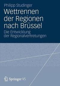 bokomslag Wettrennen der Regionen nach Brssel