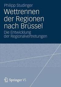 bokomslag Wettrennen der Regionen nach Brussel