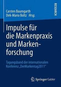 bokomslag Impulse fr die Markenpraxis und Markenforschung