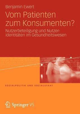 Vom Patienten zum Konsumenten? 1